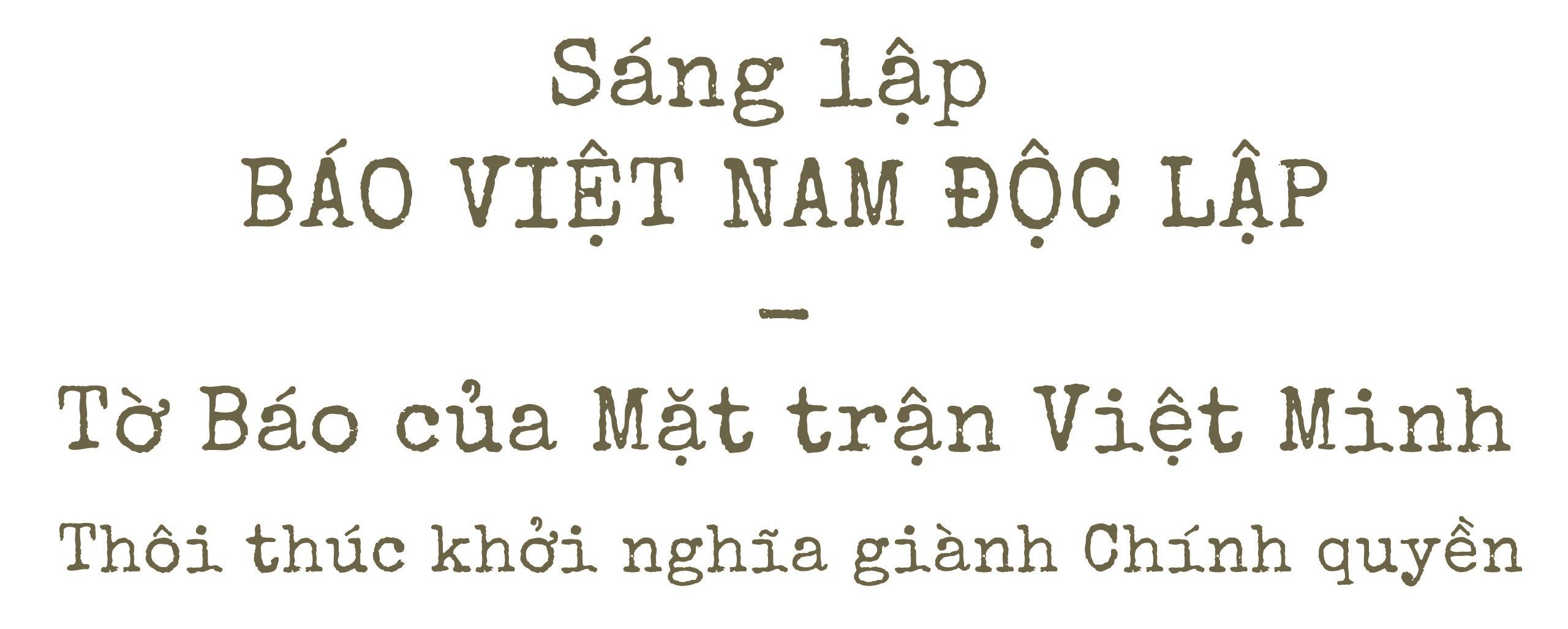 Hồ Chí Minh: Người thầy vĩ đại của người làm báo Cách mạng Việt Nam - ảnh 6