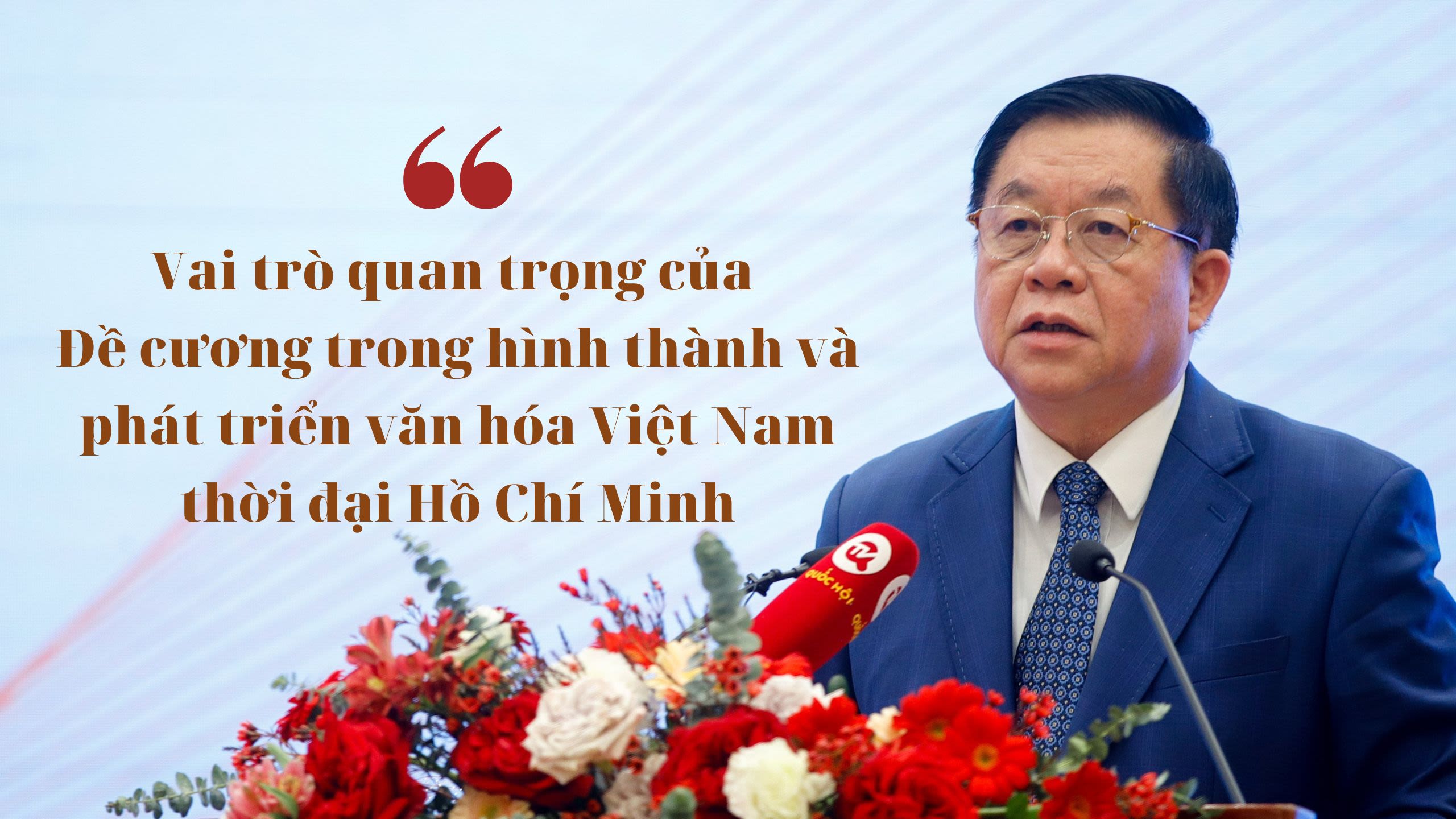 Vai trò quan trọng của Đề cương trong hình thành và phát triển văn hóa Việt Nam thời đại Hồ Chí Minh